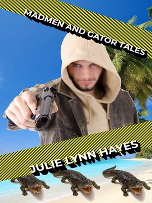 cover image of Madmen and Gator Tales